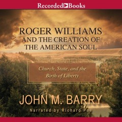 Access EBOOK EPUB KINDLE PDF Roger Williams and the Creation of the American Soul: Church, State, an