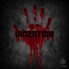 Vibration - Nightmare 💀 180 BPM 💀 ★ FREE DOWNLOAD ★