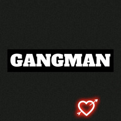 GANGMAN