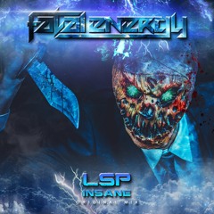 LSP - Insane (Original Mix)