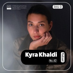 CLUB.RECORD Podcast #42 - Kyra Khaldi