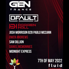 LIVE @ GenTrance, Fluid/ Lauries, May 7th 2022