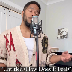 How Does It Feel (D'Angelo Tribute)