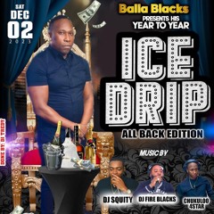 BALLA BLACKS YEAR TO YEAR ICE DRIP ALL BLACK