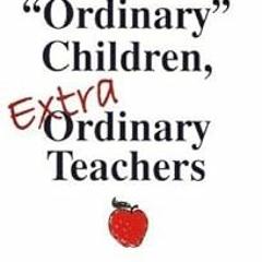 ^ Ordinary Children, Extraordinary Teachers BY: Marva Collins (Author) !Literary work%