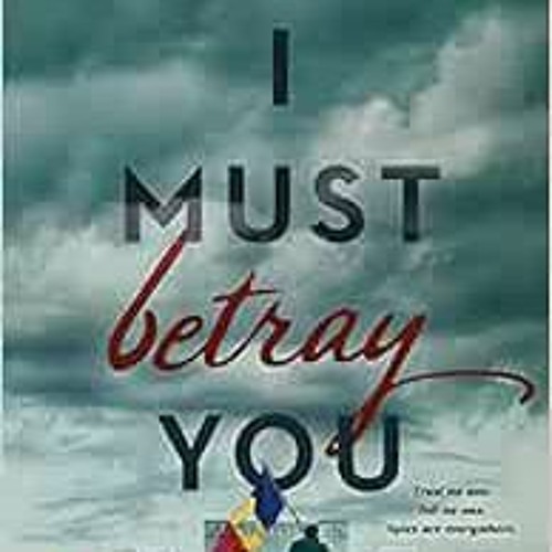 Download pdf I Must Betray You by Ruta Sepetys