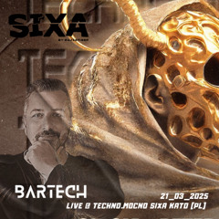 Bartech Live @ Techno.Mocno - SIXA Kato [PL] - 21_03_2025 - Warm_up_set