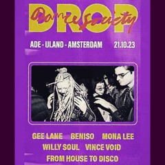 Willy Soul Live DJ Set at ADE - Drop Dance Society BCN x Happy Feelings @ Ijland Oct. 23''