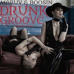 Drunk Groove (SPEED SONG BY MARUV)