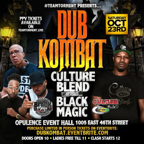 Culture Blend VS Black Magic 10/21 (Dub Kombat)