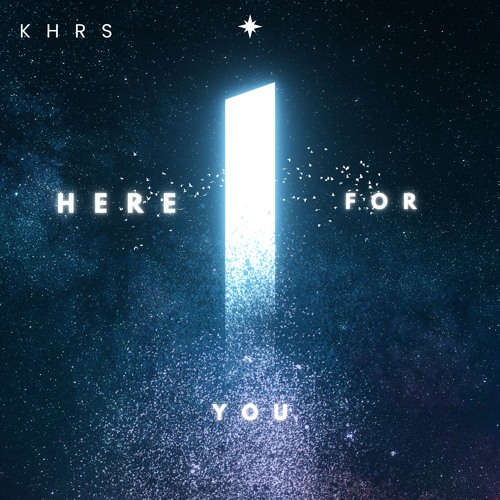 Here For You - KHRS