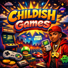 Childish Games