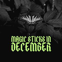 Best Interest - Magic Sticks In December [Pallas Cover]