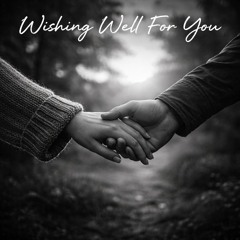 Wishing Well For You
