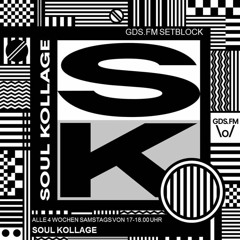 soul kollage - setblock 5 for gds.fm by mrs graham