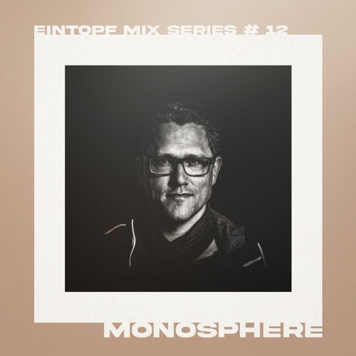 Eintopf mix series: Monosphere