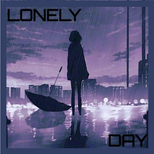 Lonely Day