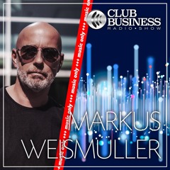 +++ music only +++ 37/24 Markus Weismüller live @ Club Business Radio Show 13.09.2024 – House