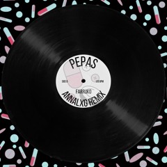 Farruko - Pepas (ANNALXG Remix)
