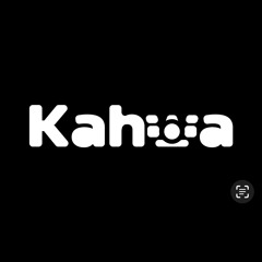 kahwa playlist
