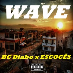 Wave (Bc diabo x ESCOCÊS)