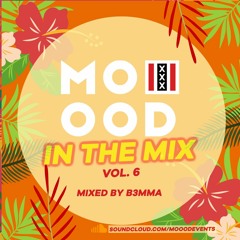 MOOOD In The Mix Vol. 6