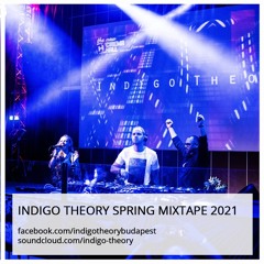 Indigo Theory Spring Mixtape 2021