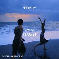 Mzade - Damn (Original Mix)