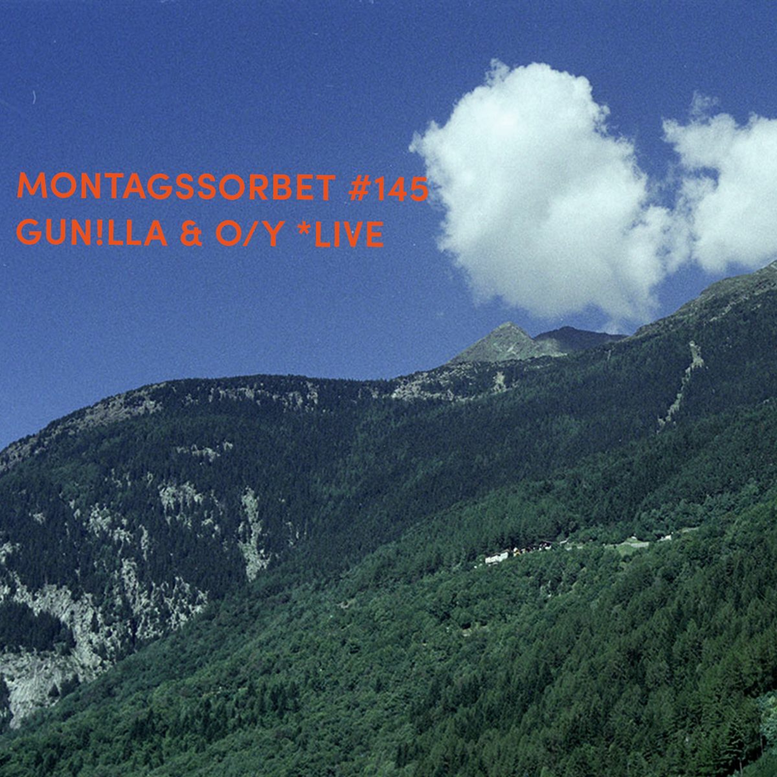 #145: Gun!lla & O/Y * live - Montagssorbet mit Laut & Luise episode artwork