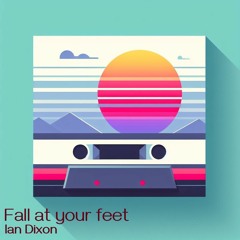 Fall at your feet