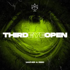 Mapher & Reed - Third Eye Open (Original Mix)