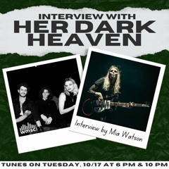 Interview with Her Dark Heaven | 90.3 WMSC-FM