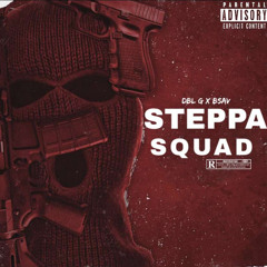 Steppa $quad - Døuble G (ft Bsav)
