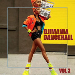 Djimania Dancehall Volume 2