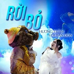 Rời Bỏ Charmy Pham- voi bản đôn