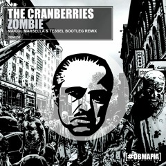 The Cranberries - Zombie (Maicol Marsella & Tessel Bootleg Mix)FREE DOWNLOAD