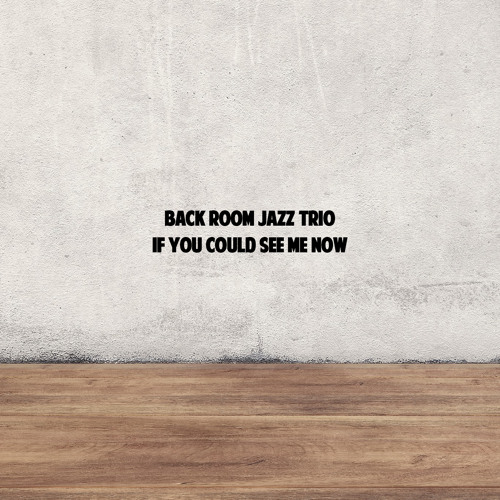 If You Could See Me Now