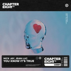 Nick Jay & Jean Luc - You Know It's True (VIP Radio Edit)