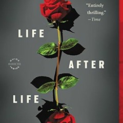 [View] EPUB KINDLE PDF EBOOK Life After Life: A Novel by  Kate Atkinson 💖