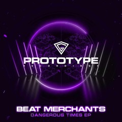 Beat Merchants - Dangerous Times [Premiere]
