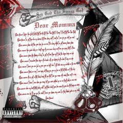 dear momma-sev god tha swagg god.mp3