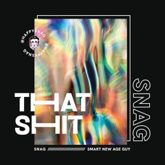 That Shit
