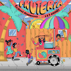 Frutería (feat. 123 Andres)