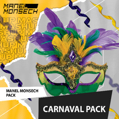 CARNAVAL PACK | 5 TRACKS FREE | MANEL MONSECH | Copyright Filter