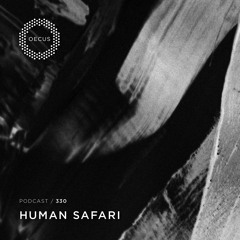 OECUS Podcast 330 // HUMAN SAFARI