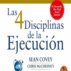 [PDF]⚡Ebook✔ Las 4 Disciplinas de la EjecuciÃ³n [The 4 Disciplines of Execution]:
