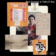 Rare Occasion w. Pablo R. Ruiz [14.09.2023]
