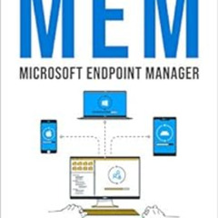 [Download] EPUB 📔 Learning Microsoft Endpoint Manager: Unified Endpoint Management w