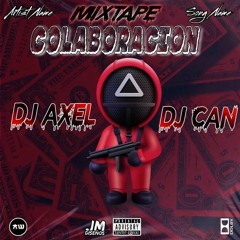 MIXTAPE COLABORACION DJ AXEL CR FT DJ CAN CR (1).mp3