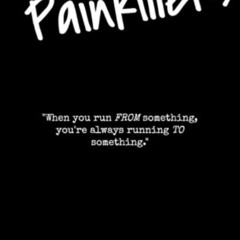 [ACCESS] KINDLE 💑 Painkillers by  Rev Jacky Connell [EBOOK EPUB KINDLE PDF]
